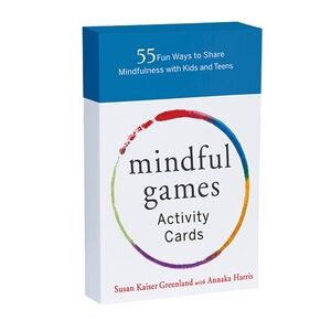 NEW Mindful Games Activity Cards: 55 Fun Ways to Share Mindfulness w/Kids Teens
